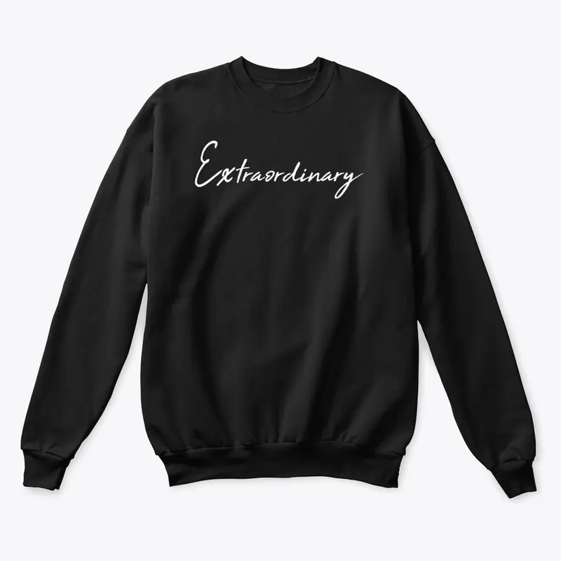 Extraordinary Crewneck - Black