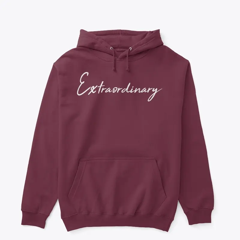 Extraordinary Hoodie - Maroon